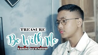 Download lagu BE WITH ME - TREASURE (Indonesia Ver.) | Cover by ChandraGhazi mp3