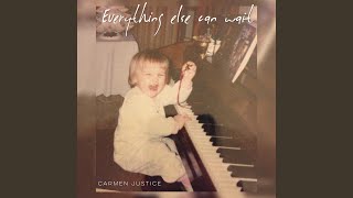 Carmen Justice - Everything Else Can Wait video