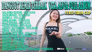 Download lagu DANGDUT REMIX TERBAIK VITA ALVIA FULL ALBUM | VERSI VIDEO CLIP mp3