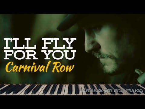 I'll Fly For You (Lora Lie Low) by Aisling Querelle for piano - from Carnival Row  Soundtrack