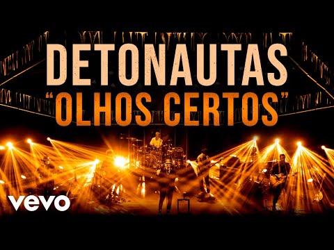 Detonautas Roque Clube - Olhos Certos (Ao Vivo)