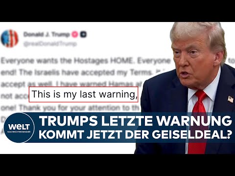 DONALD TRUMP: US-Präsident erteilt Hamas "letzte Warnung" für Gaza-Verhandlungen