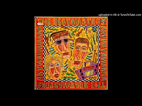 The Beatmasters - Anywayawanna - Full Album - 1989
