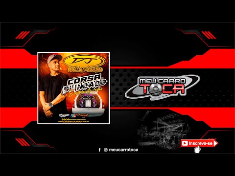 🔴  Corsa Blindado Esp de Verão - DJ Rodrigo Campos