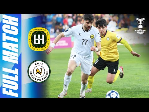 Al Hussein 🇯🇴 vs Ahal FC 🇹🇲 | Full Match | AFC Champions League Two™ 2025/26