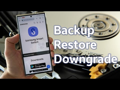 How To Backup, Restore or Downgrade your Samsung Phone with Smart Switch
