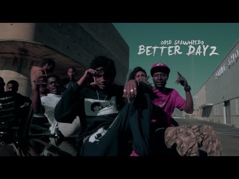 OMB ShawnieBo - Better Dayz | Dir. by @TheRealJayPusha [ Official Music Video ]
