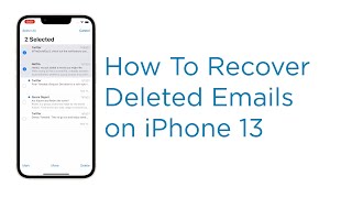 How to Recover Deleted Emails in iPhone 13 Mail App | iOS 15