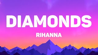 Download lagu Rihanna - Diamonds (Lyrics) mp3