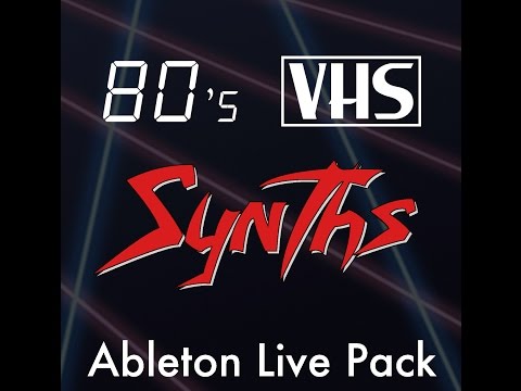 80s VHS Synths Ableton Live Pack
