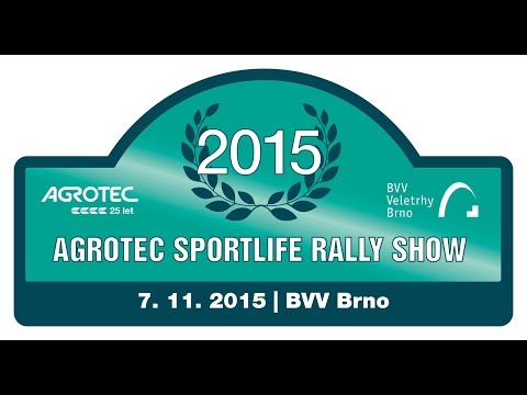 AGROTEC SPORTLIFE RALLY SHOW - Exhibition Centre Brno