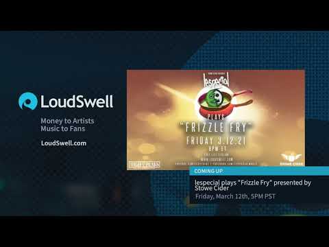 March 12th, 2021 - lespecial plays "Frizzle Fry" presented by Stowe Cider (5pm PST)