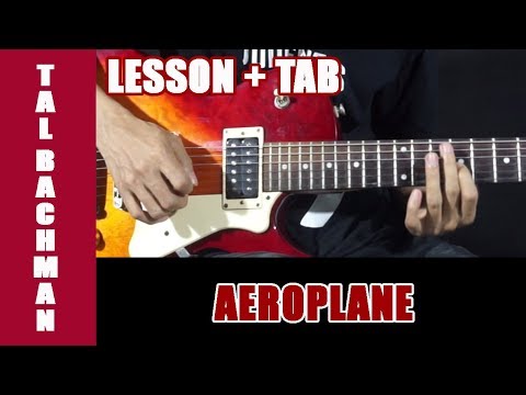 How To Play Tal Bachman Aeroplane - Guitar Lesson + TAB