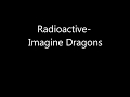 Radioactive-Imagine Dragons (Lyrics)