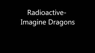 Radioactive-Imagine Dragons (Lyrics)