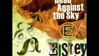 Eisley - Head Against the Sky