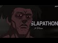 THE SLAPATHON Titan Vs Ekwensu