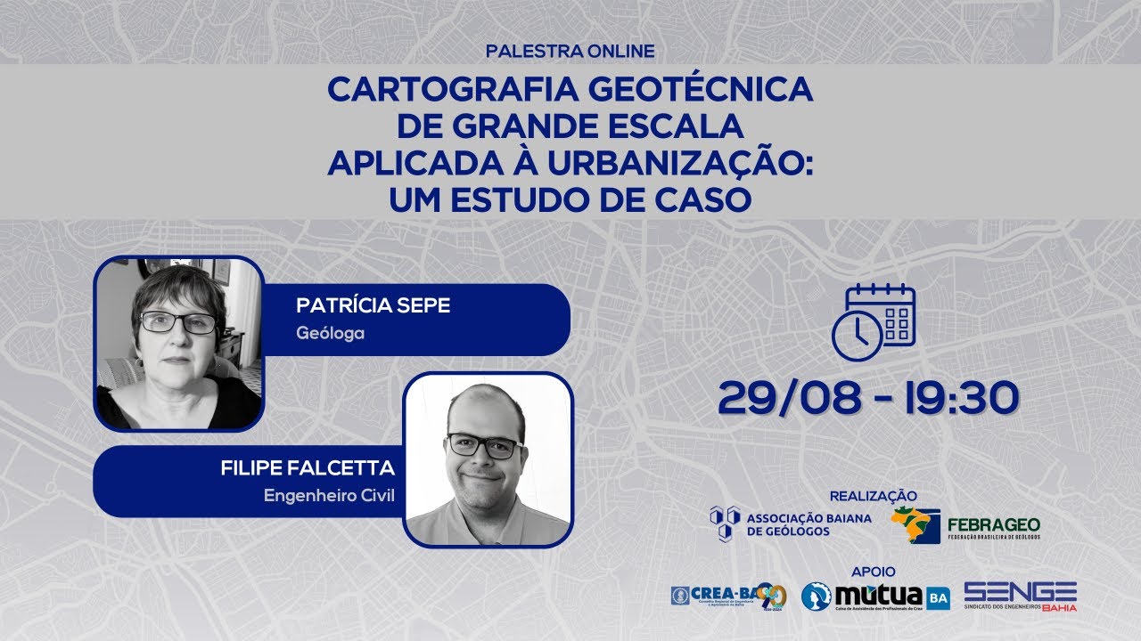 PALESTRA - "Cartografia Geoténica de Grande Escala Aplicada à Urbanização: Um estudo de caso"
