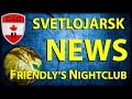 Svetlojarsk News: Friendly's Nightclub (DayZ ...