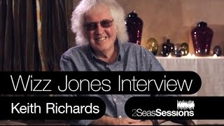Wizz Jones talks Keith Richards - 2Seas Sessions