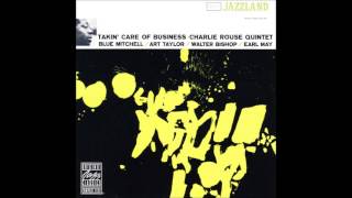 Charlie Rouse Quintet - They didn't believe me