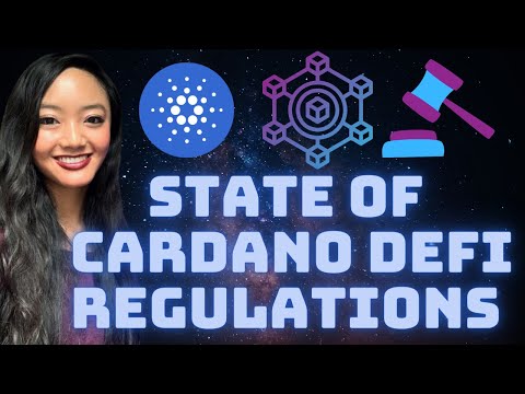 State of CARDANO DeFi Regulations Worldwide!