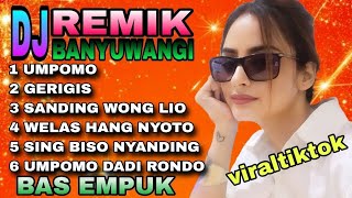 Download lagu DJ REMIK BANYUWANGIAN ENAK DI DENGAR PAS DI HATI WENAK TENAN? UMPOMO? mp3 Download lagu DJ REMIK BANYUWANGIAN ENAK DI DENGAR PAS DI HATI WENAK TENAN? UMPOMO? mp3