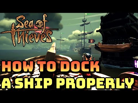 How to dock a ship- Sea of Thieves - Tips and Tricks- Tutorial - Guide -