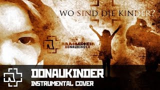Rammstein - Donaukinder (instrumental cover)