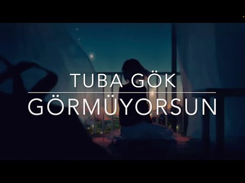 Tuba Gök - Görmüyorsun (Tuna Kiremitçi Cover)