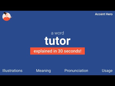 TUTOR - Meaning and Pronunciation