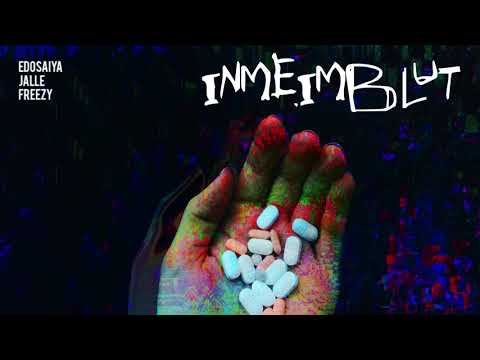 EDO SAIYA - INMEIMBLUT FT. JALLE & FREEZY