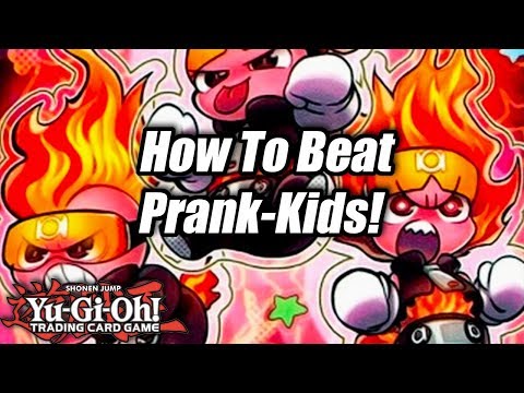 Yu-Gi-Oh! How To Beat Prank-Kids!