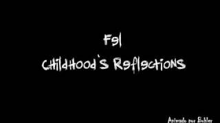Fel - Childhood`s Reflections