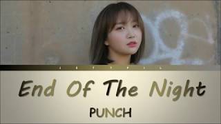PUNCH - End of the Night (Color Coded Lyrics/Han/Rom/Trans)