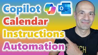 Microsoft Copilot in Outlook: Automate Calendar Instructions & Meeting
