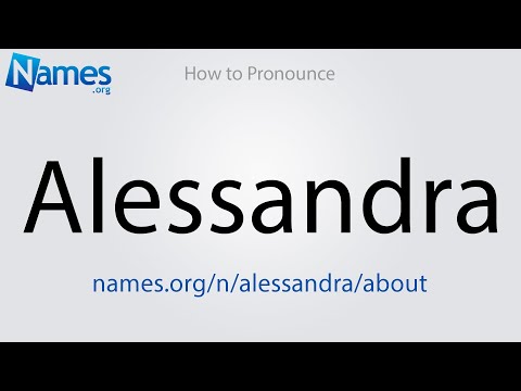 How to Pronounce Alessandra