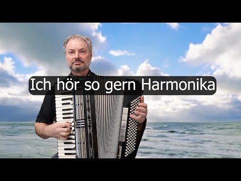 Ich hör so gern Harmonika  -  Sepp Rammer