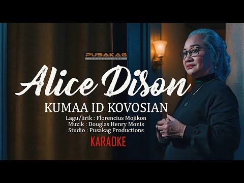 (KARAOKE) ALICE DISON - Kumaa Id Kovosian