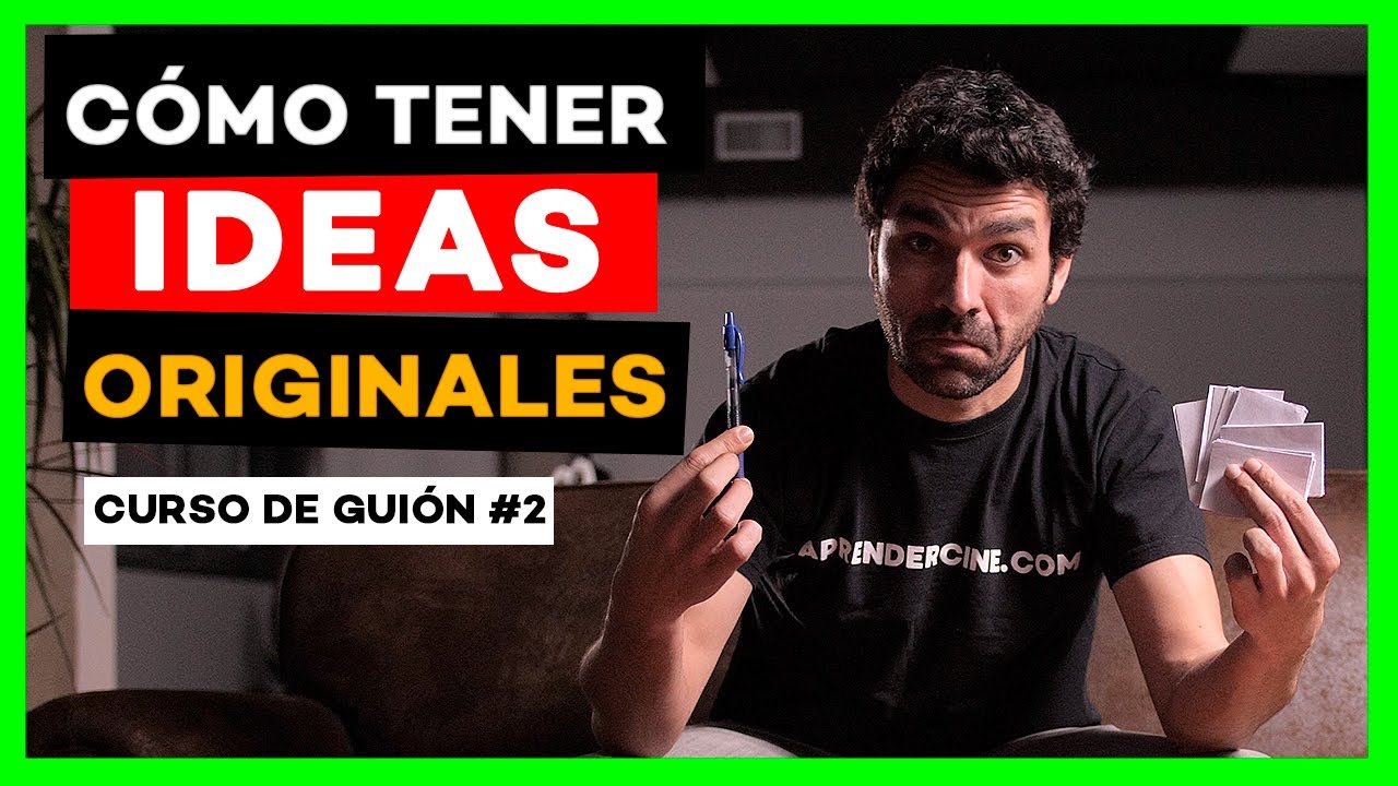 LA IDEA 💡Cómo ESCRIBIR UN GUION de CORTO o LARGOMETRAJE 🎥