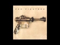 Foo Fighters- I'll Stick Around [HD]