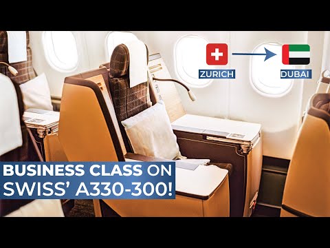 TRIPREPORT | Swiss (BUSINESS) | Airbus A330-300 | Zurich - Dubai