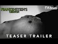 Frankenstein S Creation Teaser Trailer Coming Soon