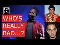 WHO'S BAD...? NOT Michael Jackson!