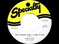 1954 Guitar Slim - The Things That I Used To Do (#1 R&B hit for 14 weeks)