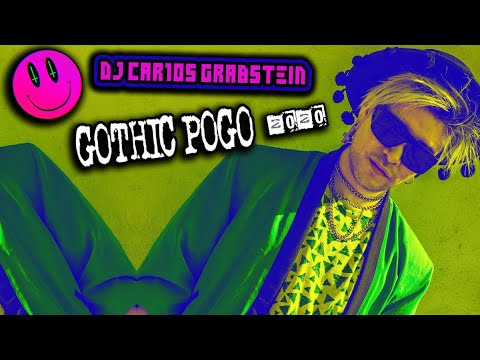 GPF: Carlos GrabStein Gothic Pogo Festival Mutant Transmissions Special#Darkwave #Electro #WAVE #EBM