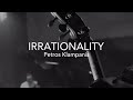 IRRATIONALITY (Official Video) | Petros Klampanis trio