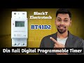 Blackt Electrotech BT41D Programmable Automatic Digital Display Timer Switch For Motor Lights