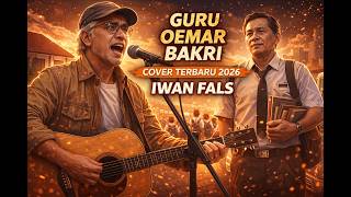 Download lagu GURU OEMAR BAKRI 🎓🔥 Cover Terbaru 2026 - Iwan Fals | Lagu Legendaris Penuh Makna! mp3 Download lagu GURU OEMAR BAKRI 🎓🔥 Cover Terbaru 2026 - Iwan Fals | Lagu Legendaris Penuh Makna! mp3
