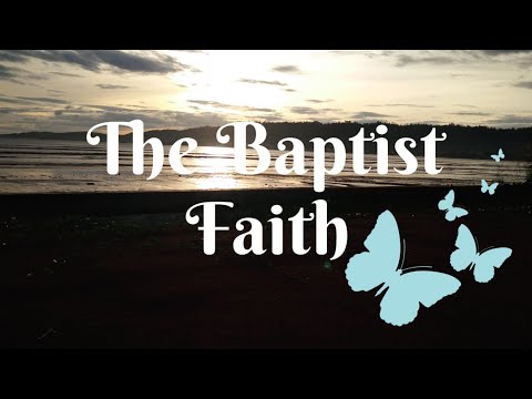 The Baptist Faith(lyrics)